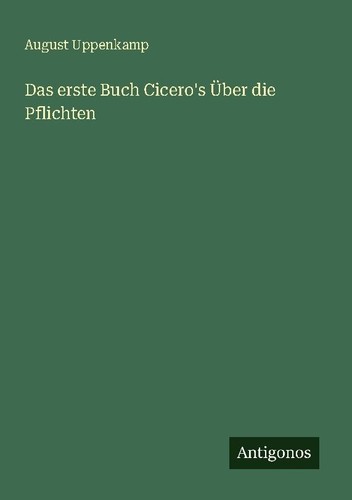 Das erste buch cicero über - das, cicero's