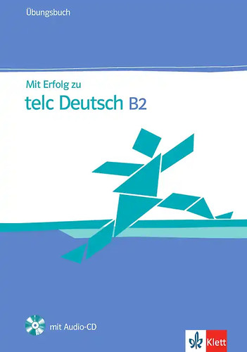 Mit erfolg telc deutsch b2 - deutsch,