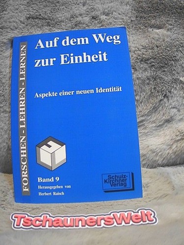 Auf dem weg zur - dem, einheit