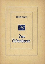 Der Wanderer und die Geschichte einer Nonne - Ebba Pauli - Hans Klassen Verlag