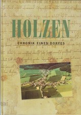 Holzen. Chronik eines Dorfes. Herausgegeben anlässlich der 1000-Jahr-Feier in Ho