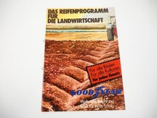 Prospekt Goodyear Reifen Lieferprogramm für Landwirtschaft