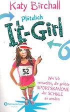 Plötzlich It-Girl von Katy