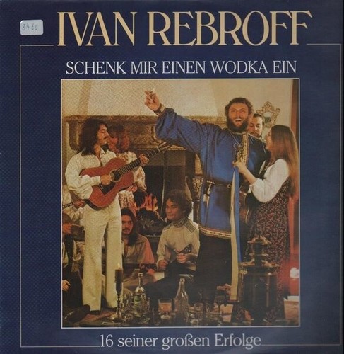 Ivan rebroff schenk mir - ivan,