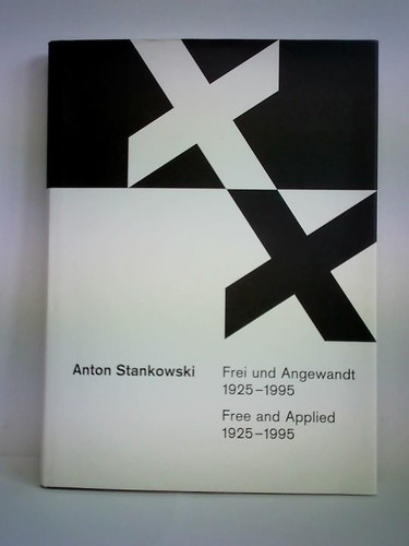 Anton stankowski frei und - frei,