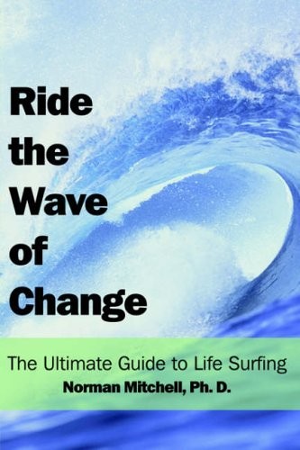 Ride the wave change - wave, change: