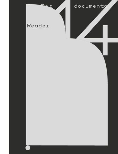 Der documenta reader - 14,