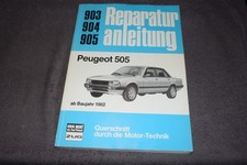 Reparaturanleitung Reparaturhandbuch Peugeot 505 ab Baujahr 1982 erstklassig