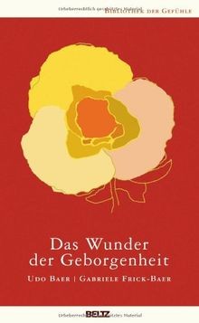 Das wunder der geborgenheit - der,
