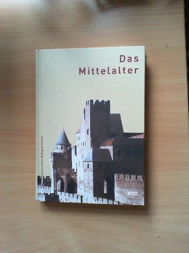 Das mittelalter von - mittelalter.,
