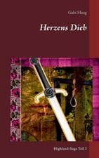 Herzens dieb highland saga - herzens, dieb: