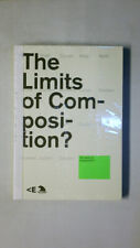 104283 Xavier Guell L--Pez LIMITS OF COMPOSITION THE LIMITS OF COMPOSITION
