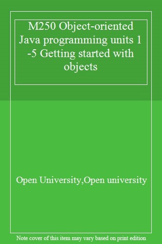 M250 object oriented java - m250,