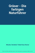 Gräser - Die farbigen