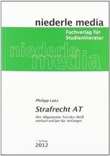 Strafrecht AT: Der Allgemeine