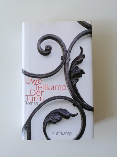 Uwe tellkamp der - der, turm