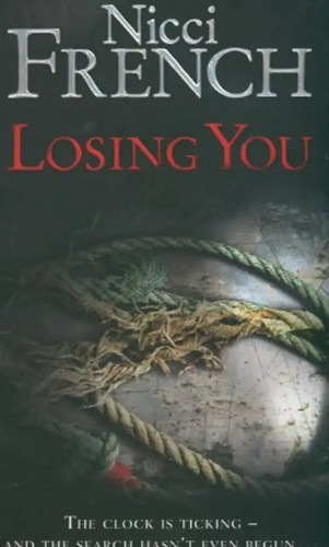 Losing you nicci french - -,