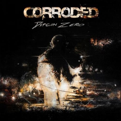 Corroded defcon zero - corroded,