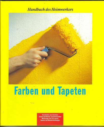 Farben und tapeten handbuch - tapeten,