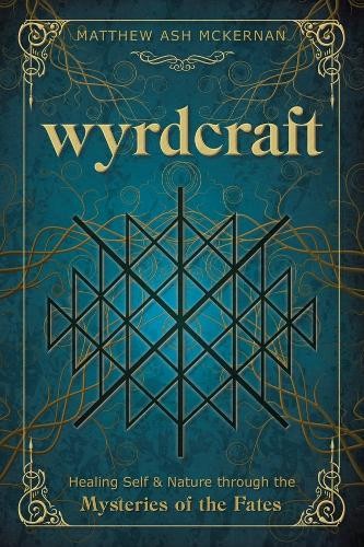 Matthew ash mckernan wyrdcraft - matthew,