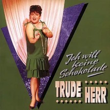 Trude Herr - Ich Will Keine Schokolade