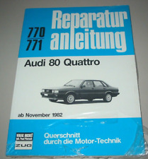 Reparaturanleitung Audi 80 Quattro Typ 85 / B2 5 Zylinder ab November 1982 NEU!