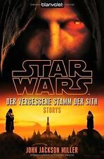 Star Wars(TM) Der Vergessene Stamm der Sith: Storys von ... | Buch | Zustand gut
