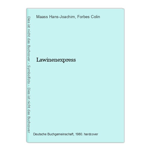 Lawinenexpress hans joachim - lawinenexpress, hans-joachim