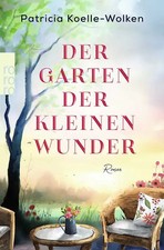 Der Garten der kleinen Wunder