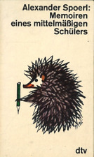 Memoiren eines mittelmäßigen Schülers von Alexander Spoerl (1962, Taschenbuch)