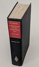 Dubbel Taschenbuch für den Maschinenbau  13. Auflage Neudruck 1974 Band I