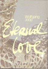 Buch: Eternal Love, Joop, Wolfgang. 2011, Collection Rolf Heyne, gebraucht, gut