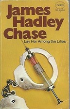 Lay Her Among Lilies, Chase