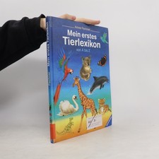Mein erstes Tierlexikon von A