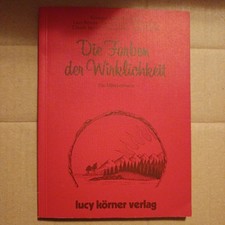 Die Farben der Wirklichkeit Kristiane Allert-Wybranietz Buch Märchen