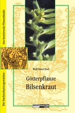 Götterpflanze Bilsenkraut ~