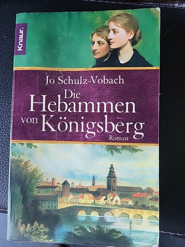 Die hebammen von königsberg - die,
