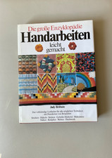 Handarbeitsbuch, Die große Enzyklopädie, von Judy Brittain
