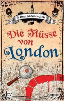 Die flüsse von london - von, roman