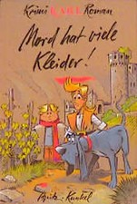 Krimi-Karl-Romane / Mord hat