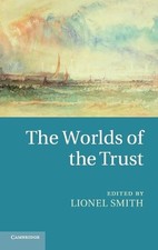 The Worlds of the Trust -