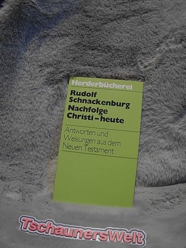 Nachfolge christi heute - heute,