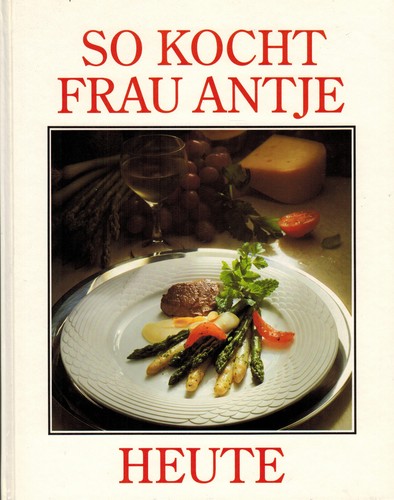 Kocht frau antje - so,