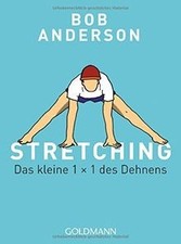 Stretching: Das kleine 1 x 1 des Dehnens von Anderson, Bob | Buch | Zustand gut