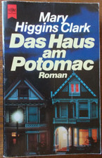 Das Haus am Potomac von Mary Higgins Clark