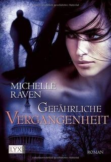 Gefährliche vergangenheit von - vergangenheit,
