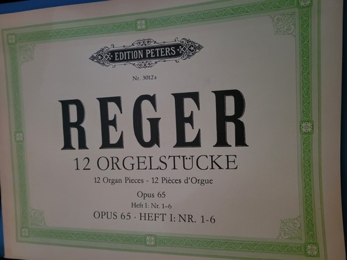 Reger orgelstücke op65 - reger,