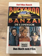 Buckaroo Banzai. Die 8. Dimension. Earl Mac Rauch Das Buch in sehr gutem Zustand