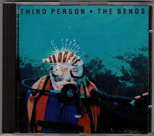 Third person the bends tom - bends, (tom