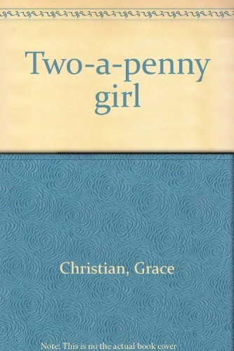 Two penny girl - two-a-penny,